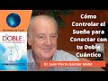 Como controlar el sueño para comunicar con tu doble cuántico | El doble cuantico como funciona