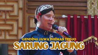 GENDING JAWA SARUNG JAGUNG - DHIMAS TEDJO || PENDOPO KANG TEDJO
