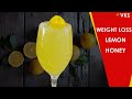 Vitamin C Weightloss Diet Lemon Honey Drinks | FatBurn Weight Loss Remedies| Reduce Belly Fat Drinks