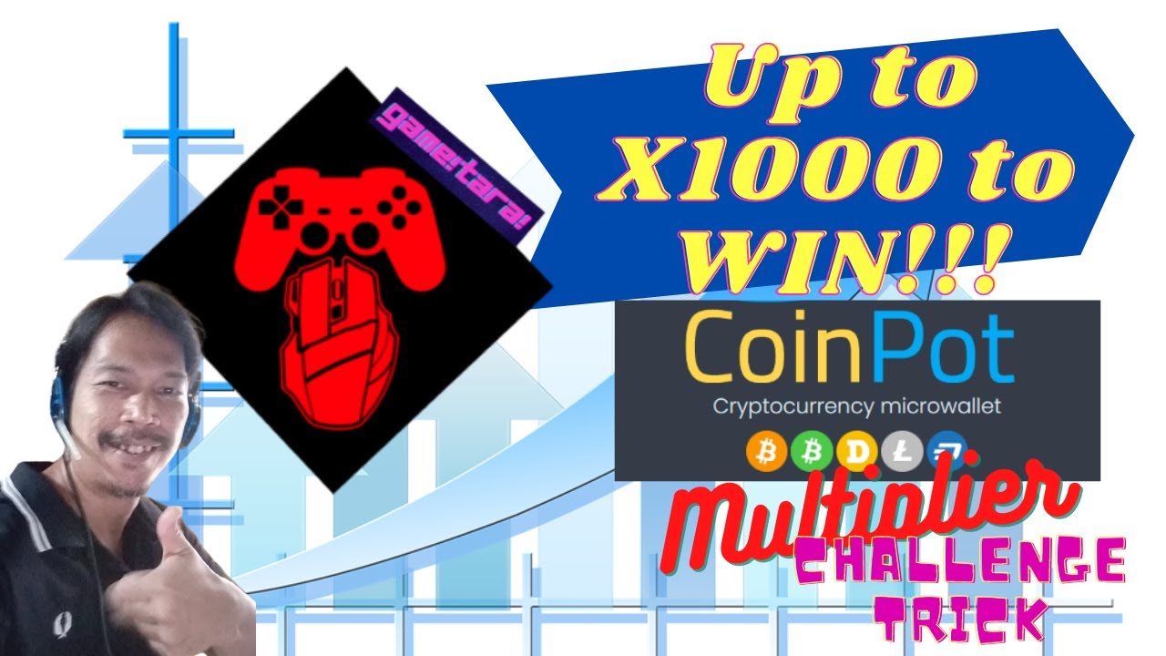 Up to x1000 rewards Coinpot multiplier-challenger trick 2020