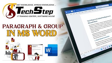 Lecture 3 | Paragraph & Group in MS Word | Office Management Tutorial 2023 | TechStep Sahiwal