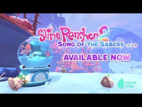 Slime Rancher 2: Song of the Sabers Update - Beautiful Vistas, Pure Fun