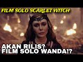 FILM SCARLET WITCH SEDANG DI KEMBANGKAN? PENJELASAN FILM SOLO SCARLET WITCH! MUTANT SAGA Nexus being