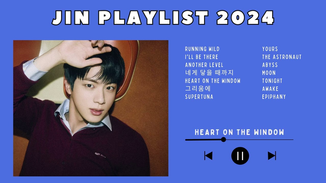 JIN PLAYLIST 2024