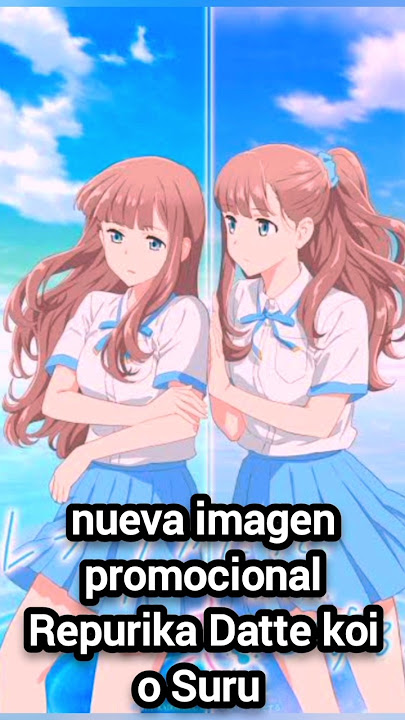 nueva imágen promocional del anime Repurika Datte koi o suru