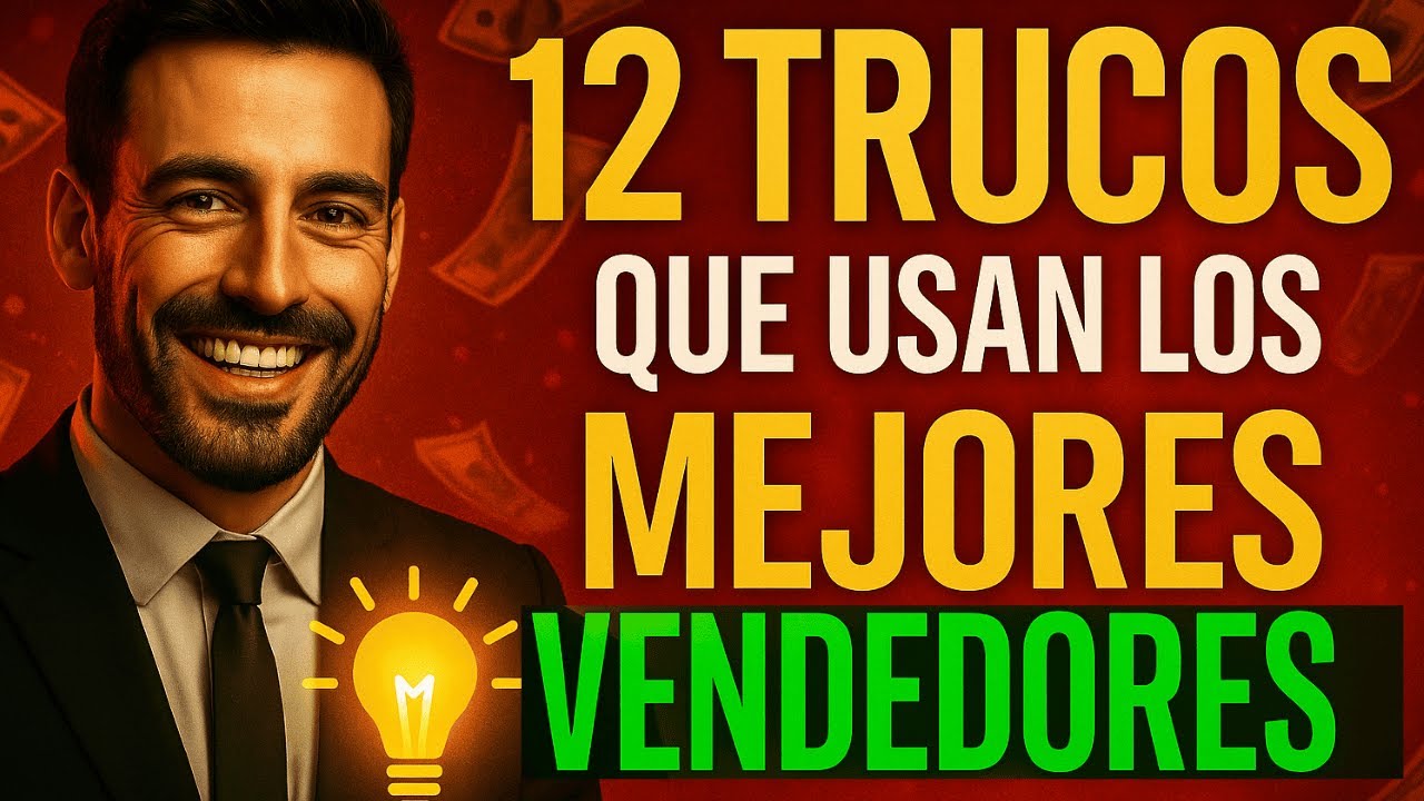 12 Trucos que Usan los Mejores Vendedores del Mundo para Cerrar Ventas (Audiolibro)