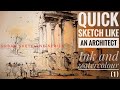 Urban Sketching Series - Quick drawing like an architect -Ink and watercolour (1)