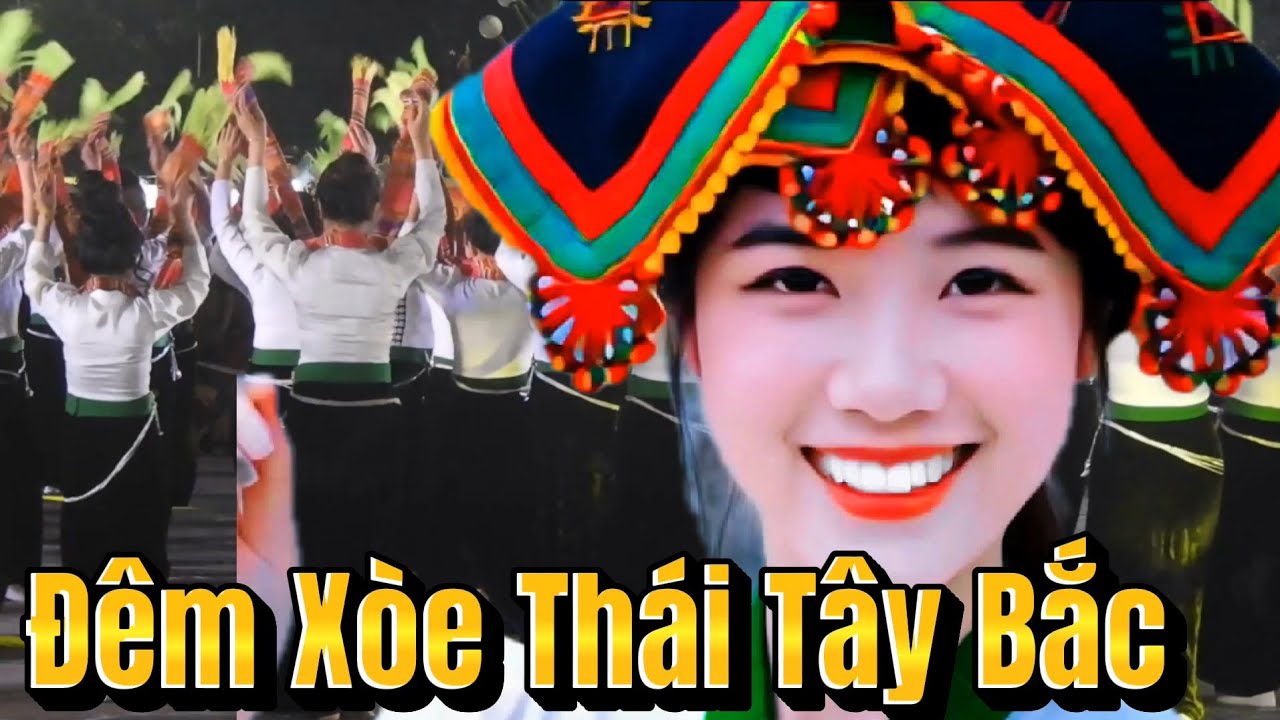 Âm Vang Đêm Xòe Thái Nhạc Xòe Tây Bắc Mới Nhất Việt Nam Toàn Gái Xinh Vùng Cao Tây Bắc 2026