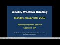 Weekly Weather Briefing, January 28, 2019 - NWS Spokane, WA