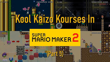 Kool Kaizo Kourses! [#5] (Plus 100 Team Shell Points Celebration!) | Super Mario Maker 2