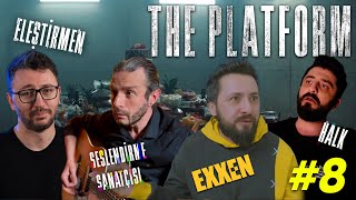 THE PLATFORM - BÖLÜM 8 | ELEŞTİRİ feat. @RoportajAdam @Muratsoner @HarunCAN