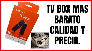 TV BOX MAS BUENO EN CALIDAD Y PRECIO | TV STICK |  ANDROID TV