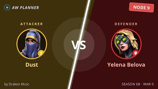 S68 War 0: Dust vs 9 Yelena Belova