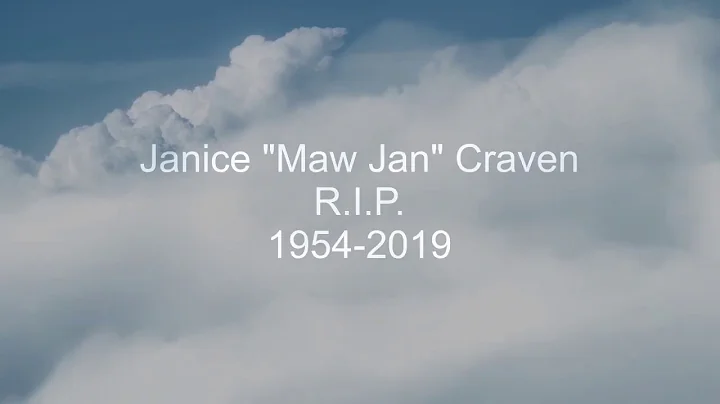 Janice "Maw Jan" Craven Memorial Tribute - "Celebr...