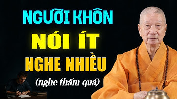 Người Khôn Ngoan NÓI ÍT - NGHE NHIỀU | HT. Thích Trí Quảng (nghe thấm quá)