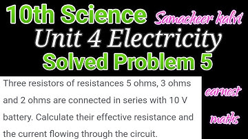 10th Science Solved Problem 5 Page No 48 Unit 4 Electricity Samacheer kalvi earnest maths