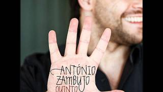 Miniatura de "António Zambujo - Algo Estranho Acontece"