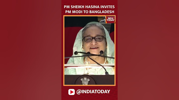 Video: PM Modi Invited To Bangladesh By Counterpart Sheikh Hasina | India Today