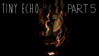 Tiny Echo - Gameplay - 6th Letter