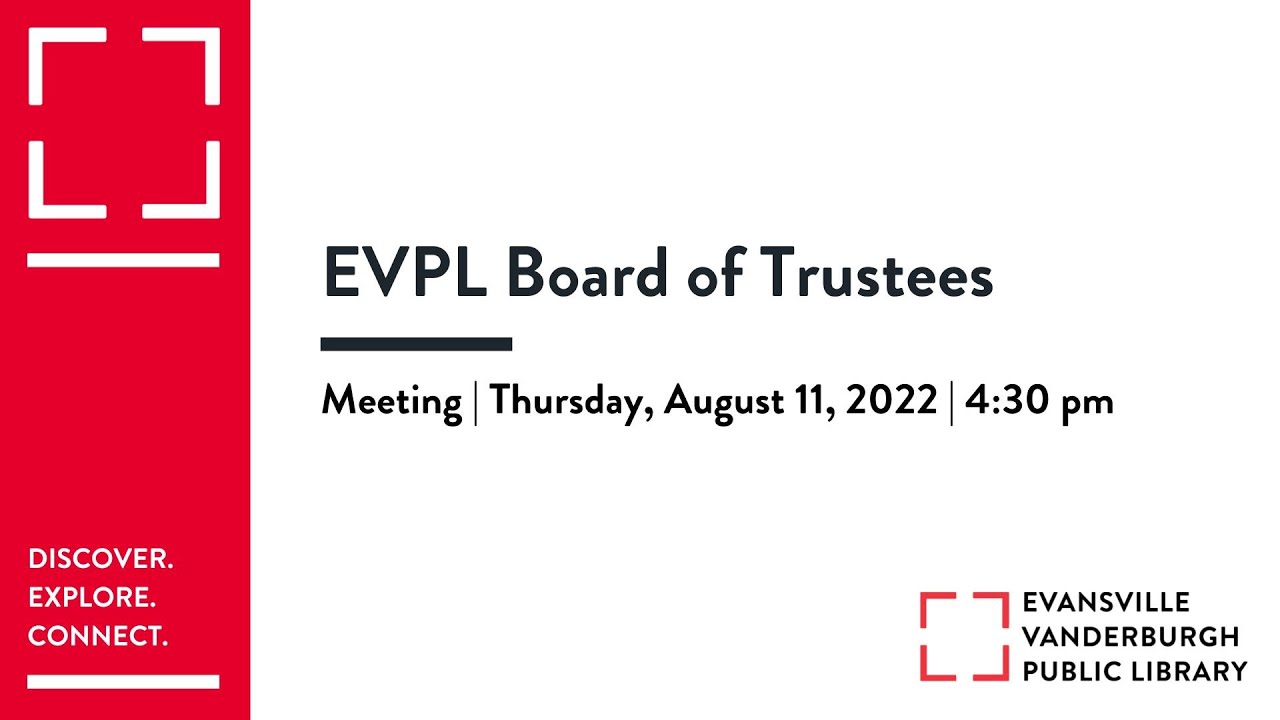 EVPL Board of Trustees Meeting | August 11, 2022