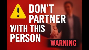 🛑 NEVER Partner With THIS Person (Red Flags Exposed) – Watch Before You Sign!
