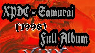 XPDC - Samurai (1998) Full Album