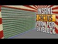 INSANE CACTUS FARM! Minecraft Skyblock 1.8 - 1.16