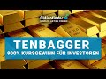 Tenbagger - 900% Kursgewinn für Investoren