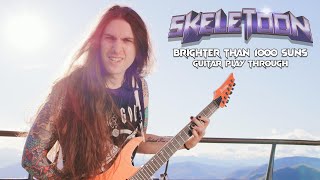 SKELETOON - Brighter Than 1000 Suns (OFFICIAL GUITAR PLAYTHROUGH)