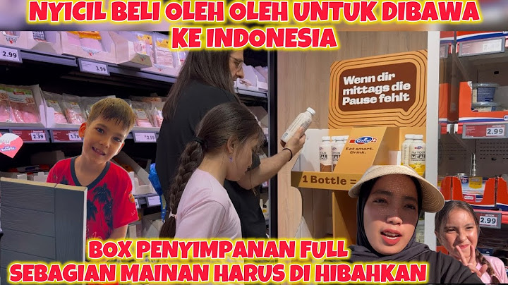NYICIL BELI OLEH OLEH UNTUK DIBAWA KE INDONESIA