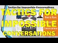 Tactics for Impossible Conversations HONR 3332 L03 2020