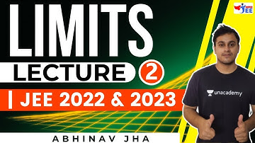 Lecture 2: Limits | Basic Problems | JEE 2022 & 2023 | Super JEE | Abhinav Jha