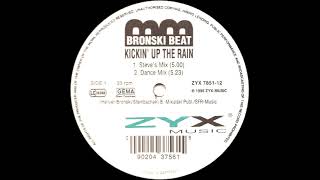 Bronski Beat - Kickin&#39; Up The Rain (Dance Mix) (1995)