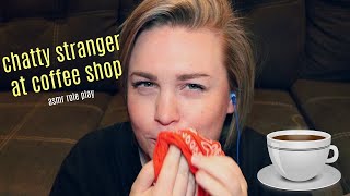 ASMR Roleplay | Chatty Stranger at Coffee Shop screenshot 2