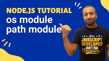 node js bangla tutorial 5 : Module | os and path module