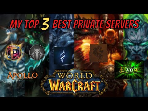 My TOP 3 Best PRIVATE SERVERS for World of Warcraft in 2022