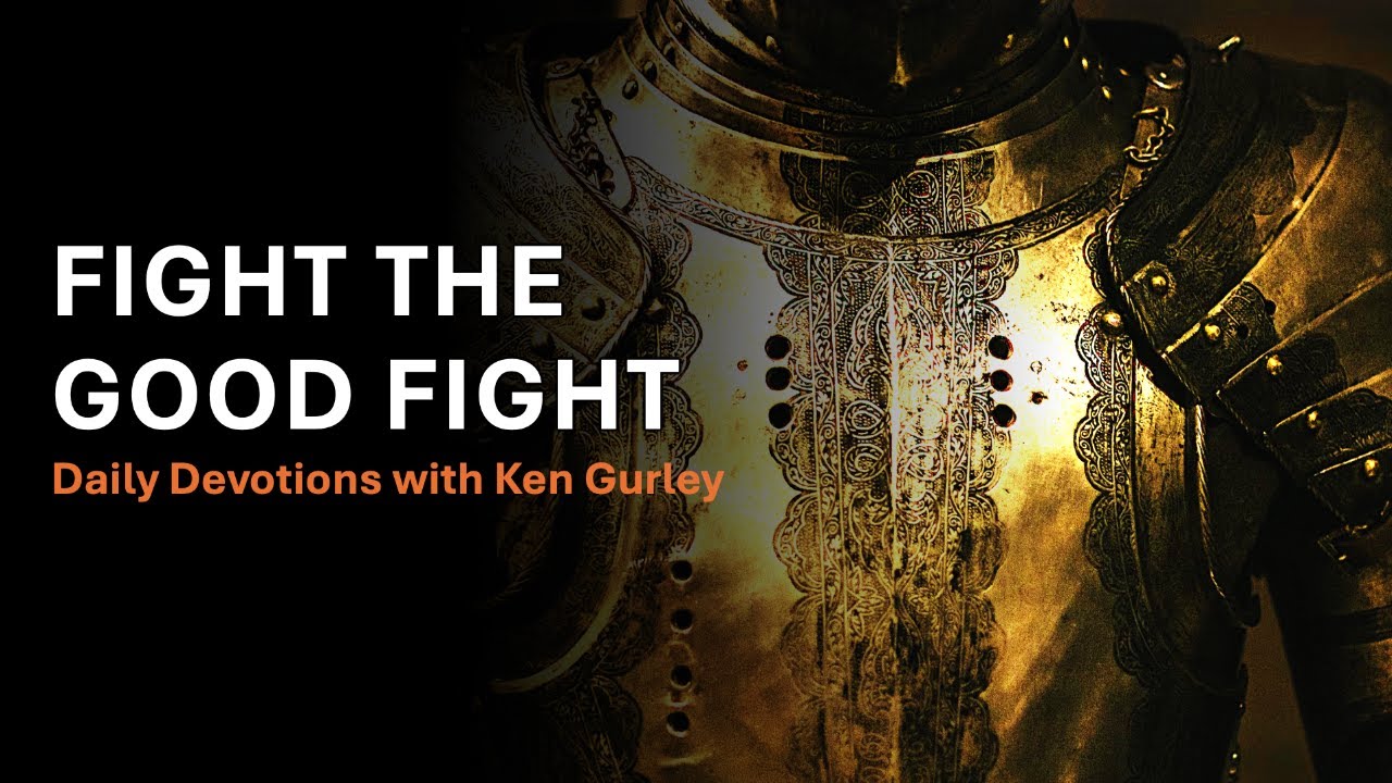 Fight the Good Fight