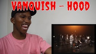 Vanquish - Hood REACTION