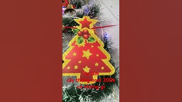 Tự làm cây thông noel cho giáng sinh 2024. Chỉ 200k