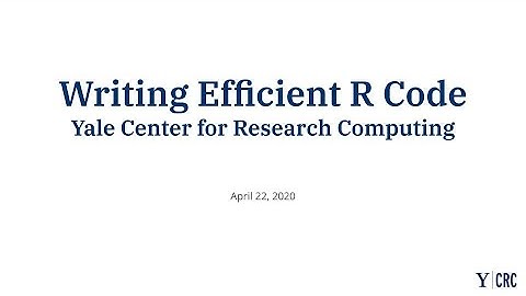 Writing Efficient R Code