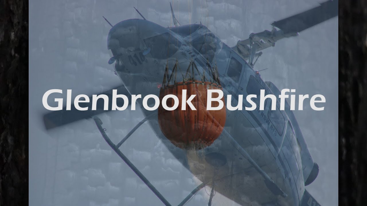 GLENBROOK BUSHFIRE//EDIT