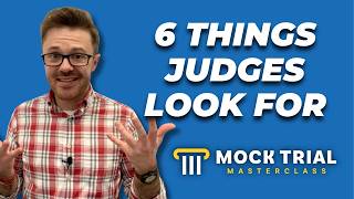 6 Things Judges Look for in Mock Trial Rounds