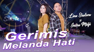 Gerimis Melanda Hati (cover) - Lina Shalova Feat Indra Midji