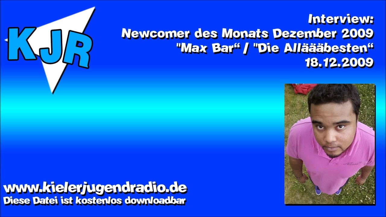 03. Newcomer des Monats Dezember 2009: Max Bar