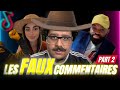 Jinvente des faux commentaires 2 avec gros lardon et madesu ya bana