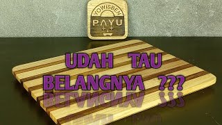 udah tau belangnya masih saja mau bikin talenan yowisben payu wood working