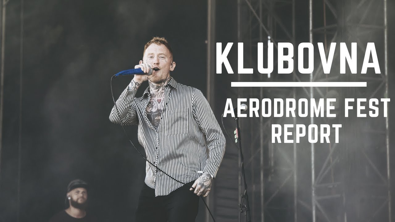 Klubovna REPORT: AERODROME 2018
