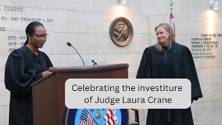 Judge Laura Crane Investiture 2.9.24