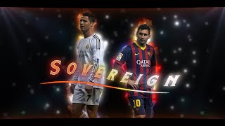 Messi X Ronaldo  -  Sovereign - Playboi Carti - "Badass" - [AMV/EDIT]