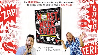 Official Book trailer: Worst Week Ever - MONDAY - by Eva Amores & Matt Cosgrove from Scholastic